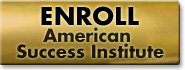 Enroll in the American Success Institute